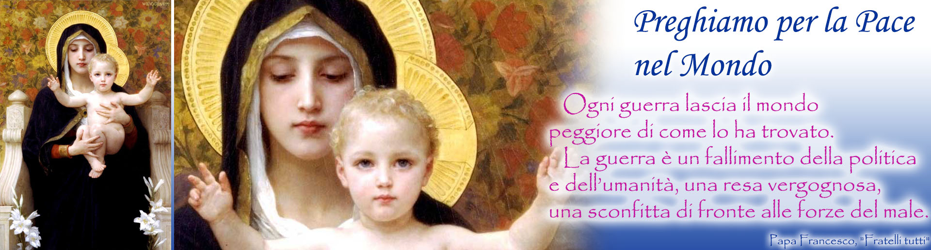 Regina della Pace, prega per noi